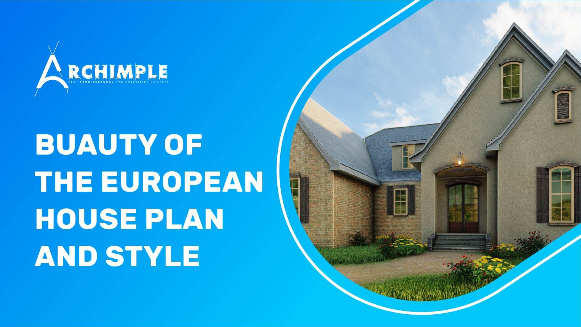 European House Plans and Styles guide