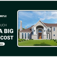 Archimple How Much Does A Big House Cost The Affordable Costs For You